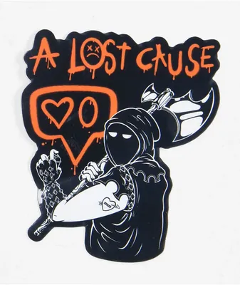 A Lost Cause No Love Sticker