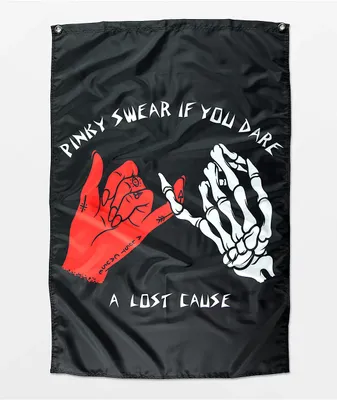 A Lost Cause Pinky Swear Banner