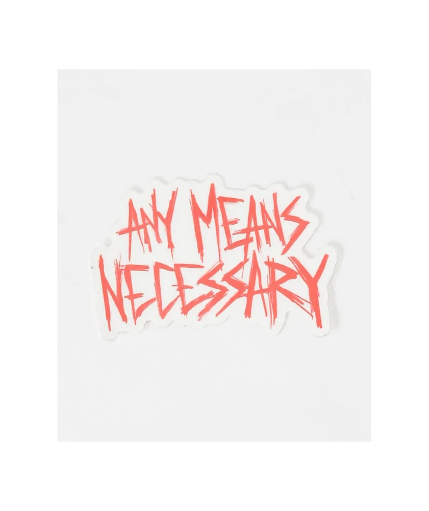 Any Means Necessary Sketchy Sticker