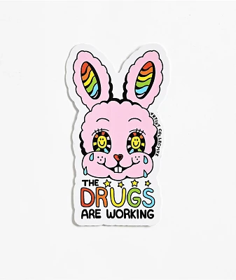 Artist Collective Drugs Are Working Sticker