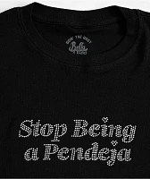 Bella Dona Stop Being A Pendeja Rhinestone Black Crop T-Shirt