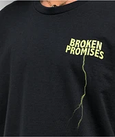 Broken Promises Deserve It Black T-Shirt