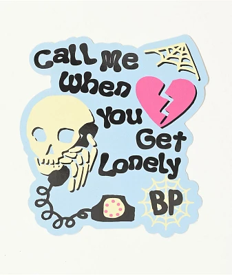 Broken Promises Get Lonely Sticker