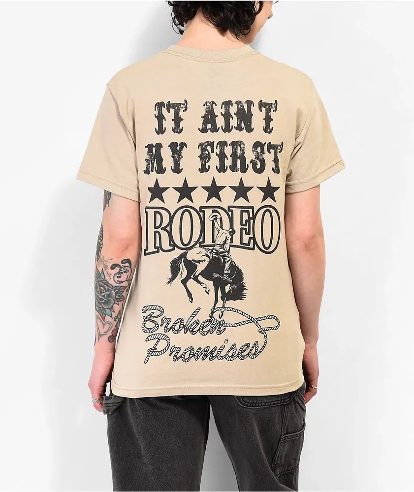 Broken Promises Last Rodeo Tan T-Shirt