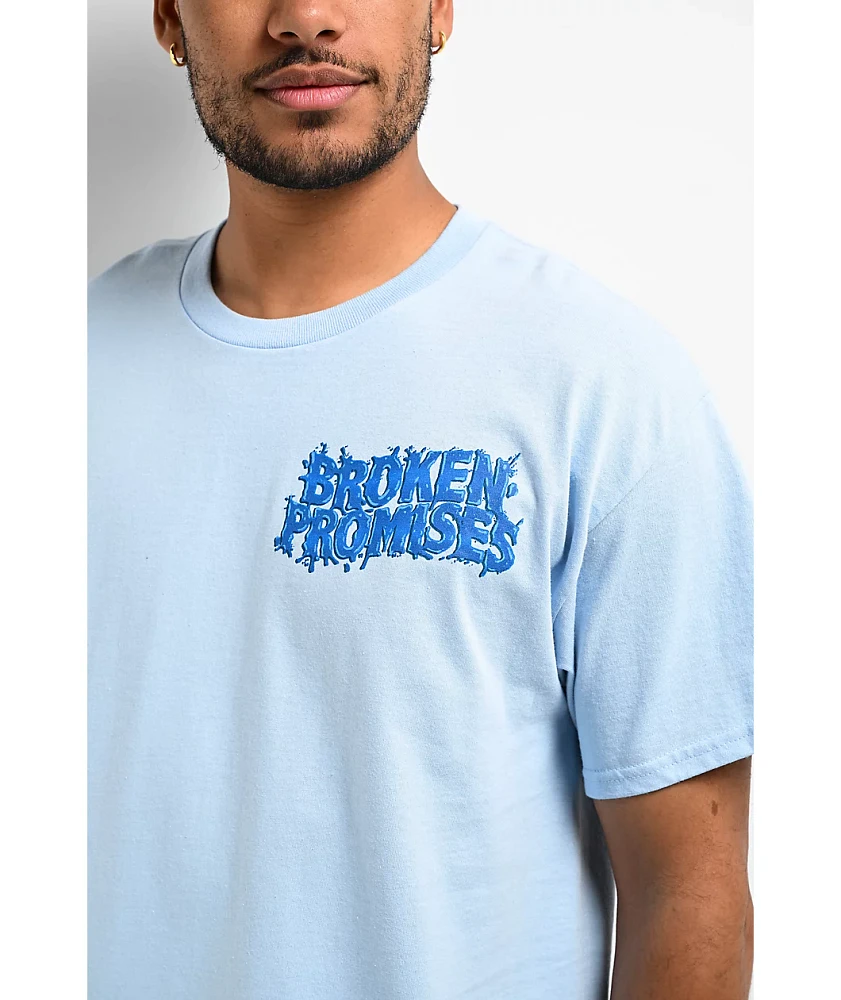 Broken Promises Wasn't Enough Blue T-Shirt