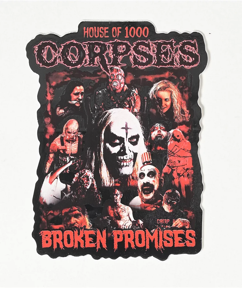 Broken Promises x House Of 1000 Corpses Crewcify Sticker