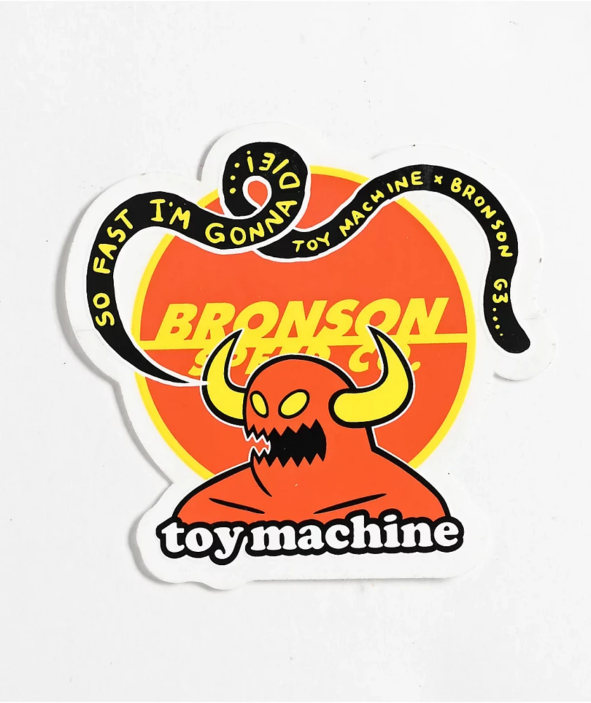 Bronson x Toy Machine So Fast Sticker