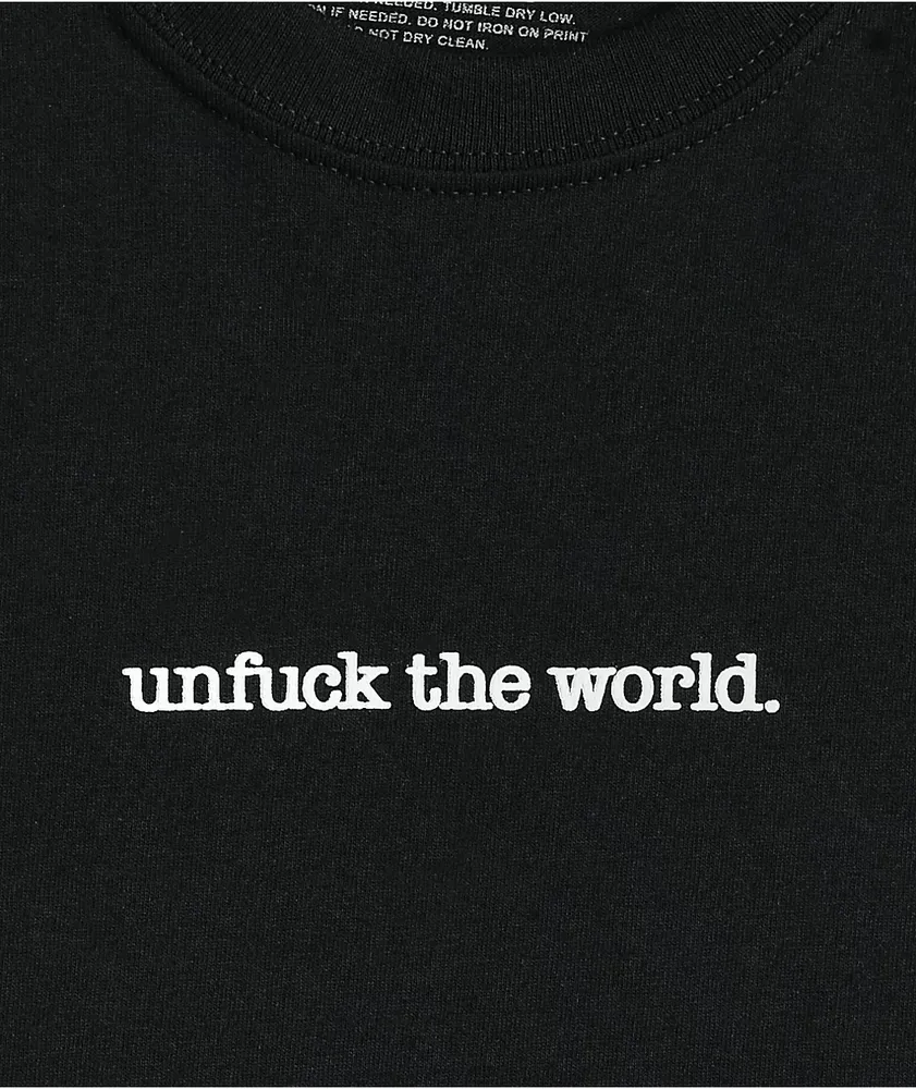 Can't Blame The Youth Unfuck The World Black T-Shirt