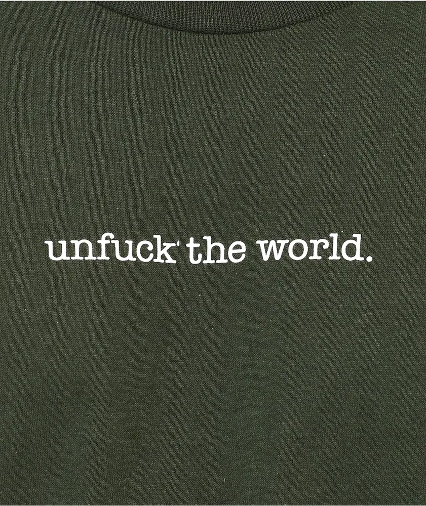 Can't Blame The Youth Unfuck The World Forest Green T-Shirt