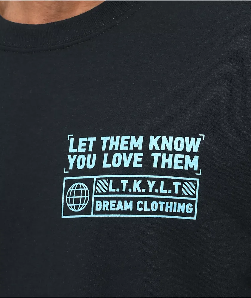 DREAM Let Them Know Black T-Shirt