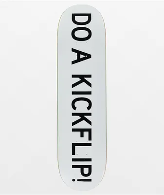 Do A Kickflip White 8.25" Skateboard Deck