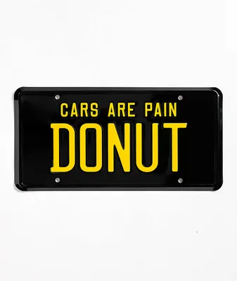 Donut Cars Are Pain Black License Plate