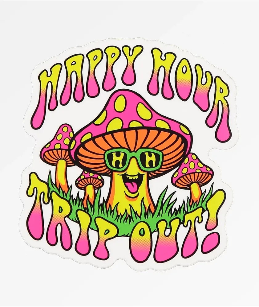 Happy Hour Trip Out Sticker