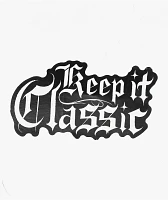Hey Ruca Keep It Classic Black Sticker