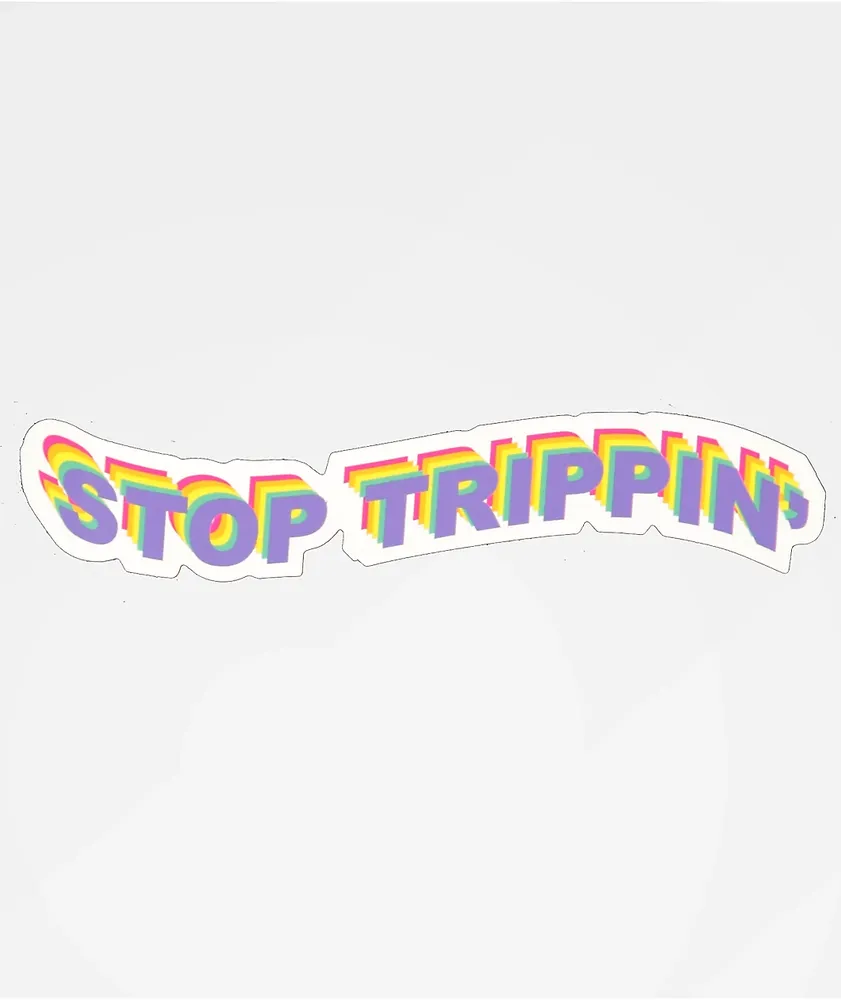 JV by Jac Vanek Stop Trippin Sticker