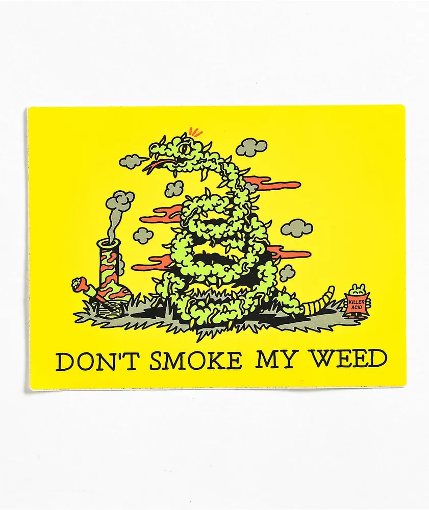 Killer Acid My Weed Yellow Sticker