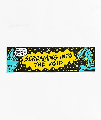 Killer Acid Screaming Void Bumper Sticker