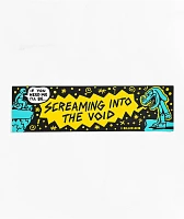 Killer Acid Screaming Void Bumper Sticker