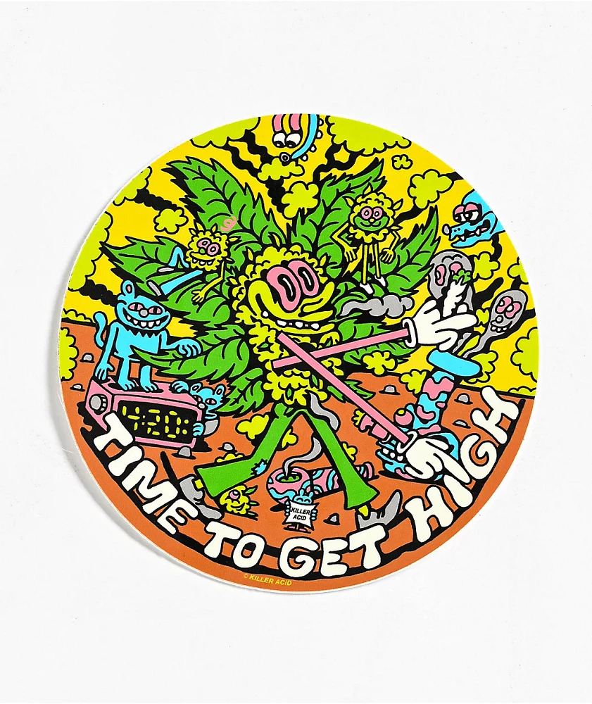 Killer Acid Time To Get High Sticker