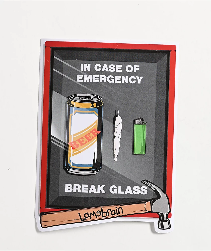 Lamebrain Break The Glass Sticker