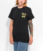 Leah Kirsch Pay Me Black T-Shirt