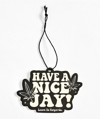 Learn To Forget Have A Nice Jay Air Freshener