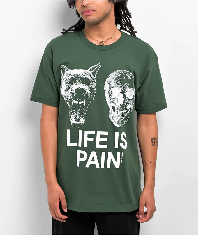 Learn To Forget Life Is Pain Green T-Shirt