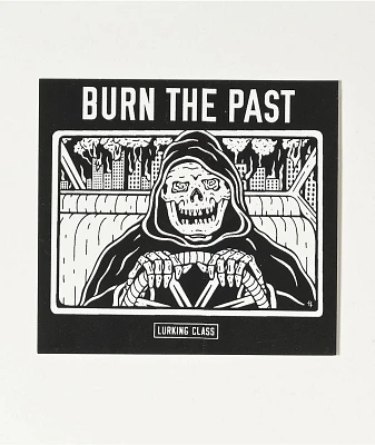 Lurking Class by Sketchy Tank Burn The Past Sticker