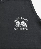 Lurking Class by Sketchy Tank x Stikker Good Times Bad Friends Black Tank Top