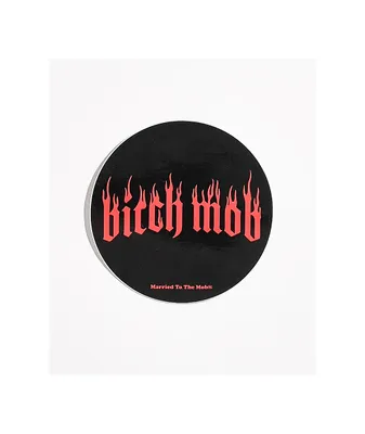 Married To The Mob Bitch Mob Sticker