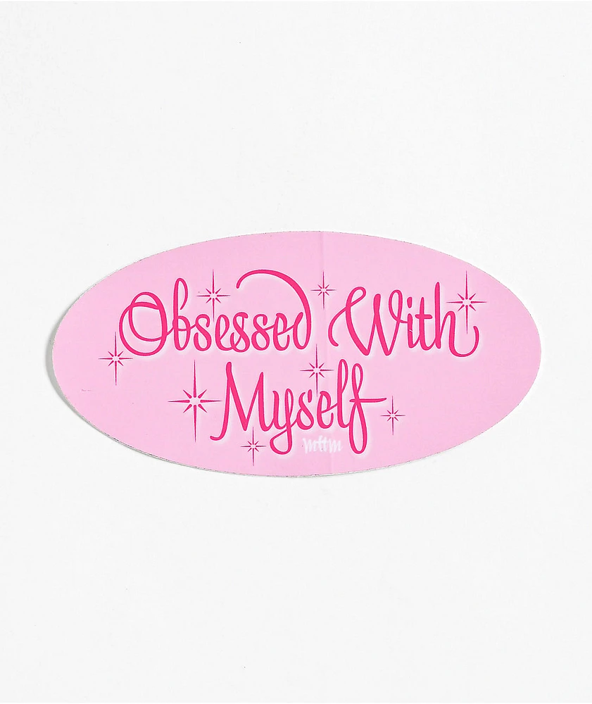 Married To The Mob Obsessed With Myself Sticker