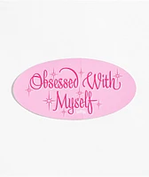 Married To The Mob Obsessed With Myself Sticker