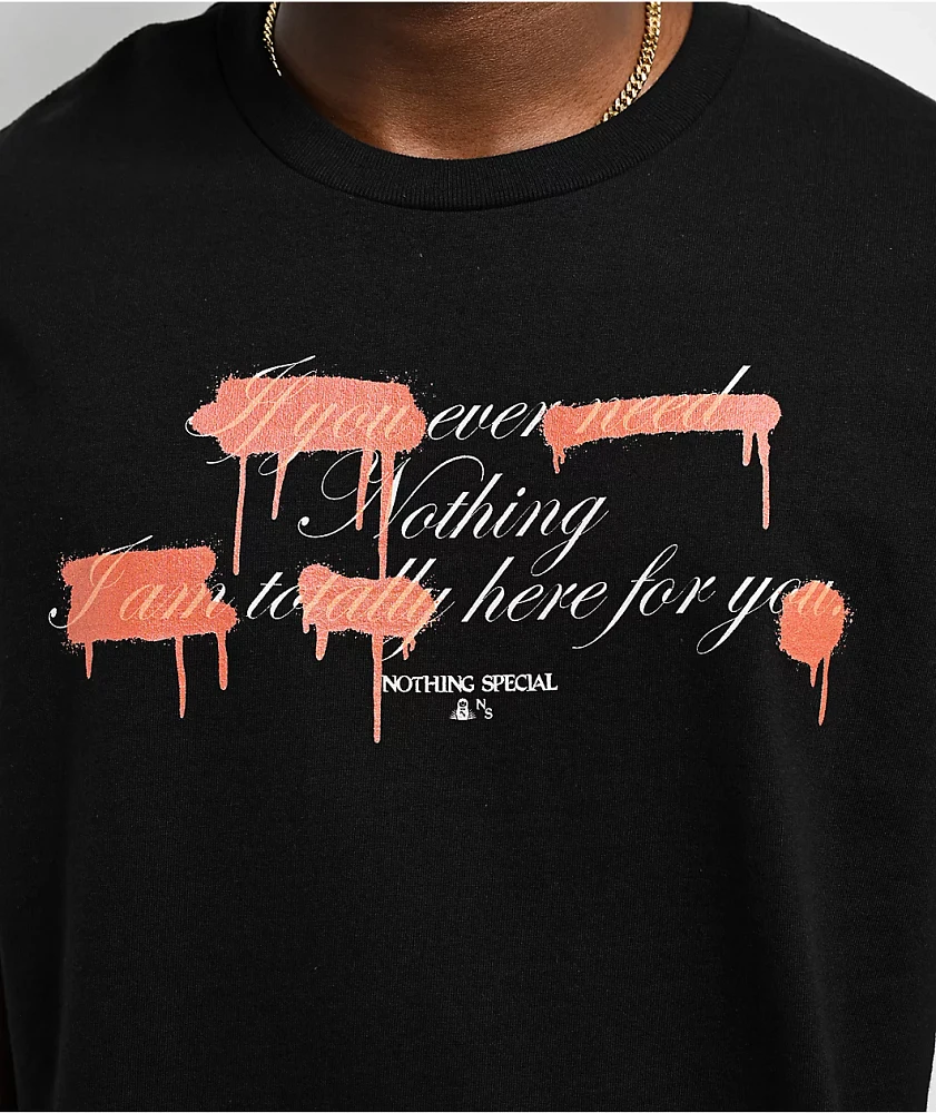 Nothing Special Need Nothing Black T-Shirt