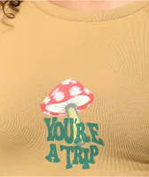 Petals and Peacocks You're A Trip Sand Crop T-Shirt