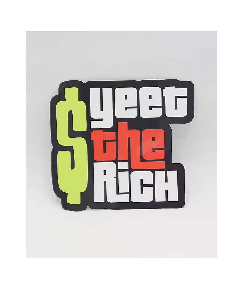 Petty Snacks Yeet The Rich Sticker