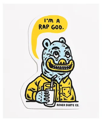 Roger Skate Co. I'm A Rap God Sticker