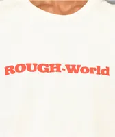 Rough World Hollywood Natural T-Shirt