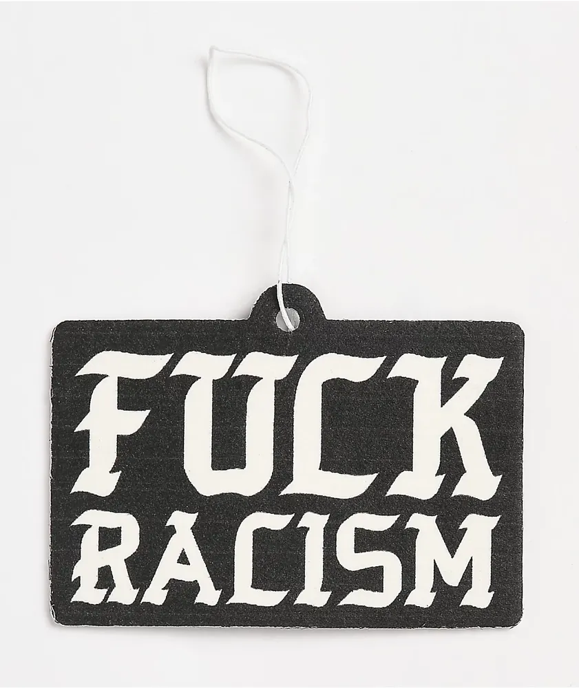 Stickie Bandits F Racism Air Freshener