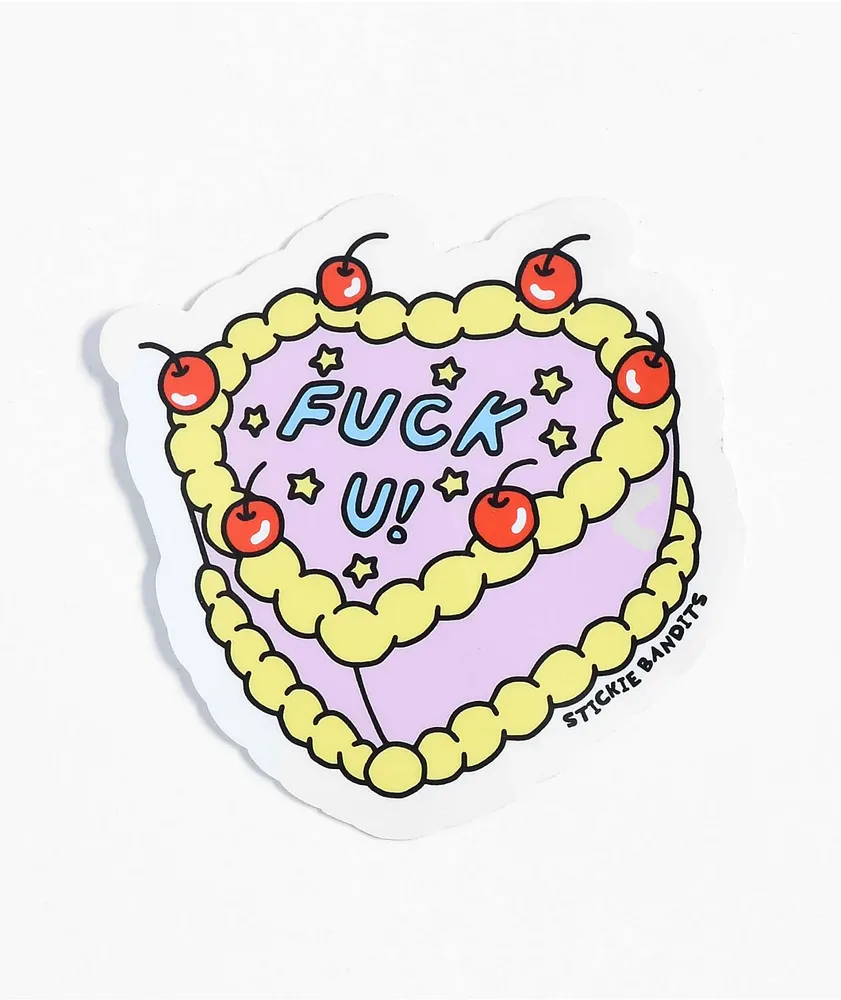 Stickie Bandits F U Cake Sticker