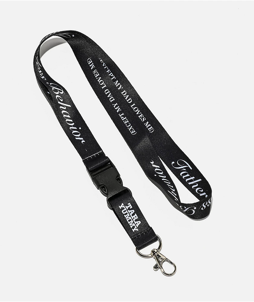 Tara Yummy Fatherless Behavior Black Lanyard