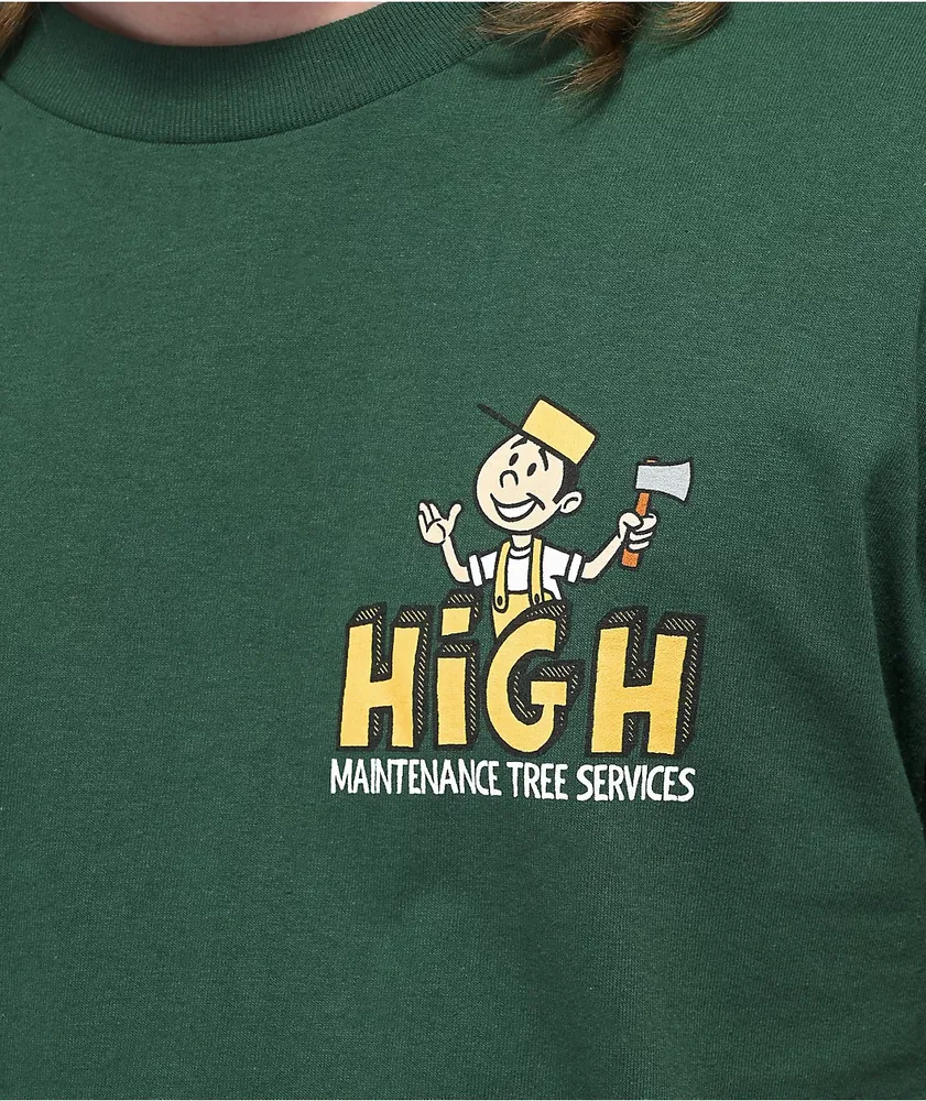 The High & Mighty High Maintenance Forest Green T-Shirt