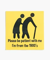 Toosie Be Patient Sticker