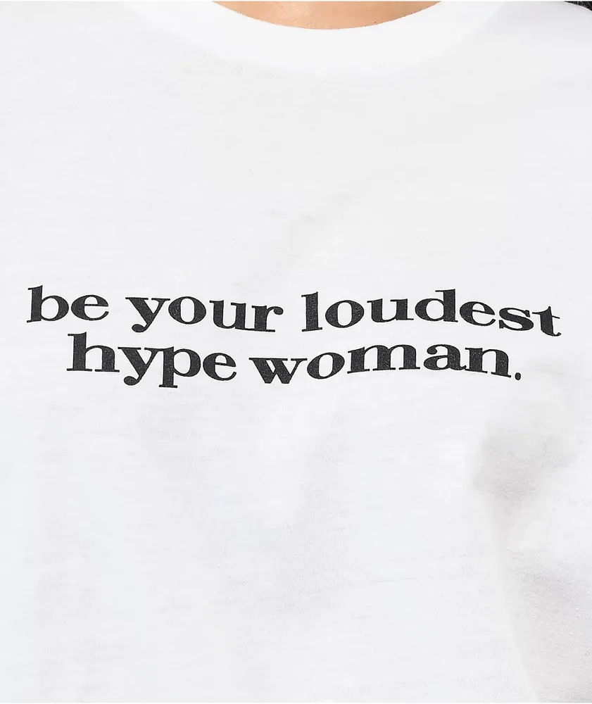 Viva La Bonita Hype Woman White T-Shirt