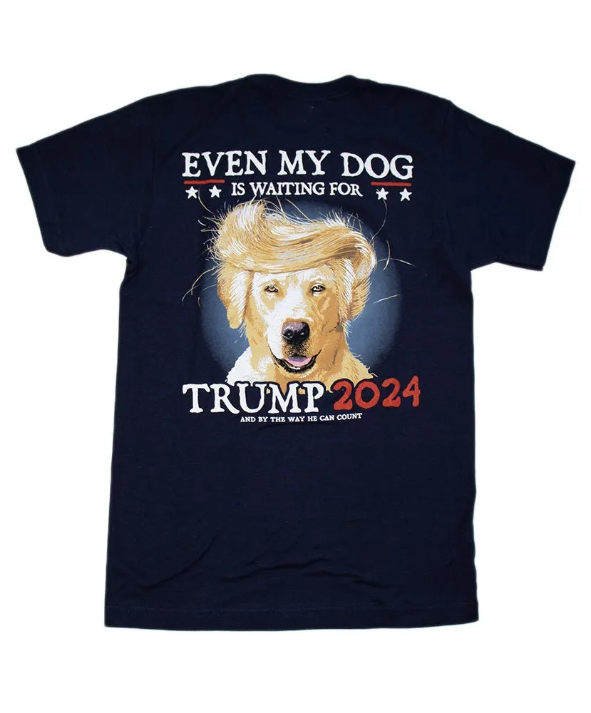 Even Dogs Love Trump Tee