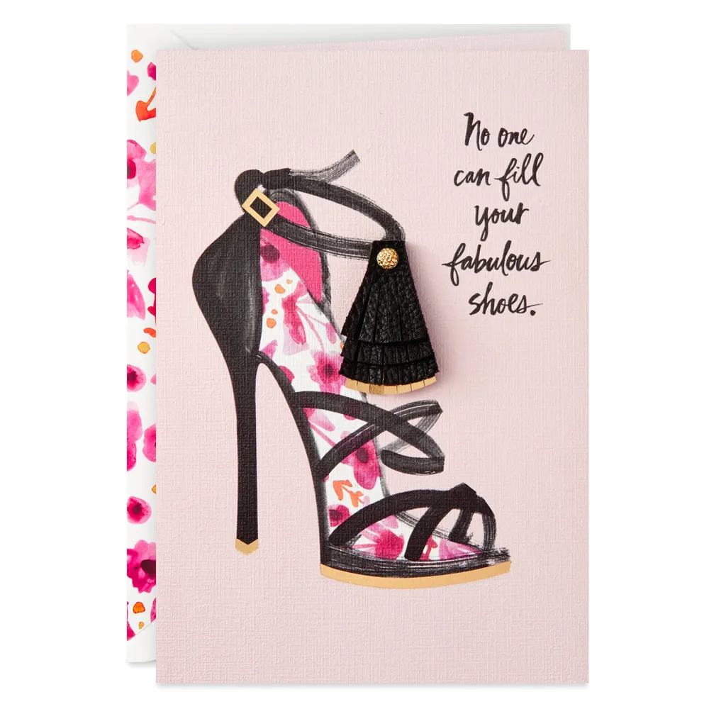 No One Can Fill Your Fabulous Shoes Birthday Card