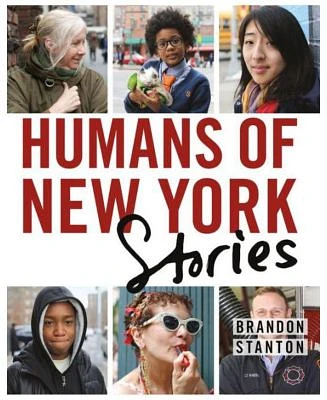 Humans of New York - Stories by Brandon Stanton