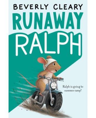 Runaway Ralph (Ralph Mouse Series #2) by Beverly Cleary