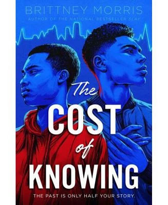 The Cost of Knowing by Brittney Morris