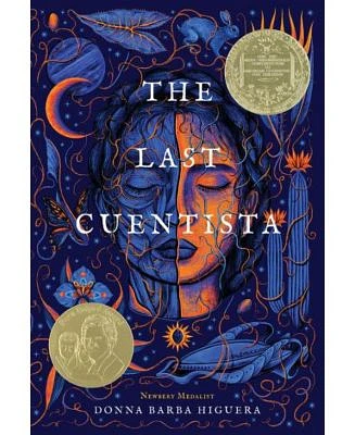 The Last Cuentista (Newbery Medal Winner) by Donna Barba Higuera