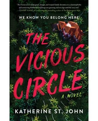 The Vicious Circle: A Novel by Katherine St. John